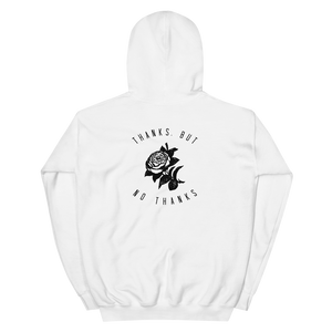 Thanks, But No Thanks Hoodie