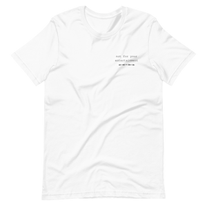 Not For You Tee